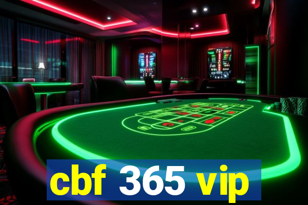 cbf 365 vip